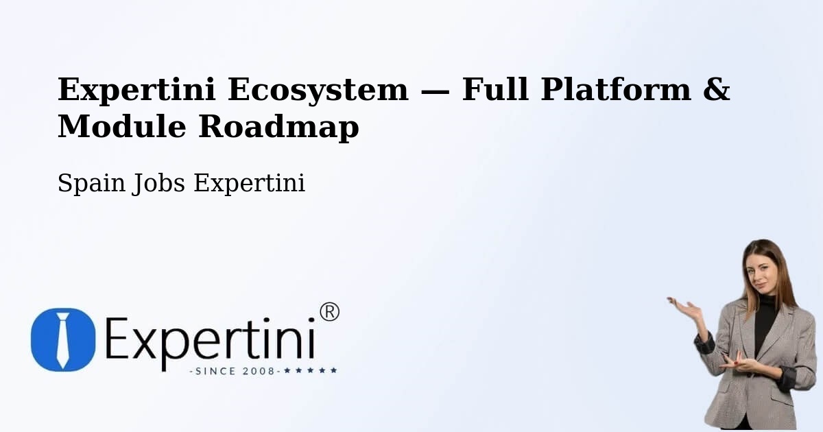 Expertini Ecosystem — Full Platform & Module Roadmap – Marín