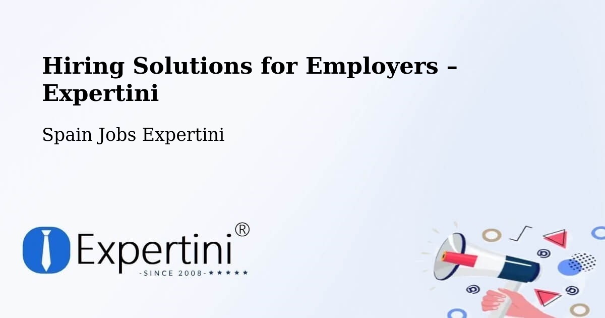 Hiring Solutions for Employers in Marín - Marín, Spain Jobs Expertini
