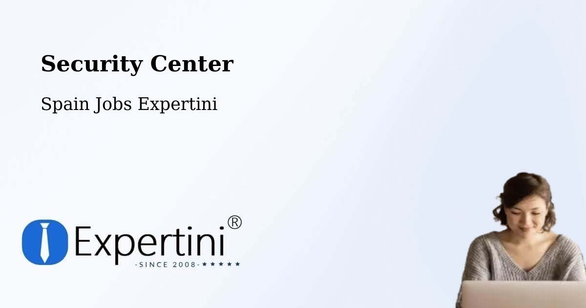 Security & Compliance – Marín - Spain Jobs Expertini